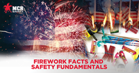 Firework Facts and Safety Fundamentals