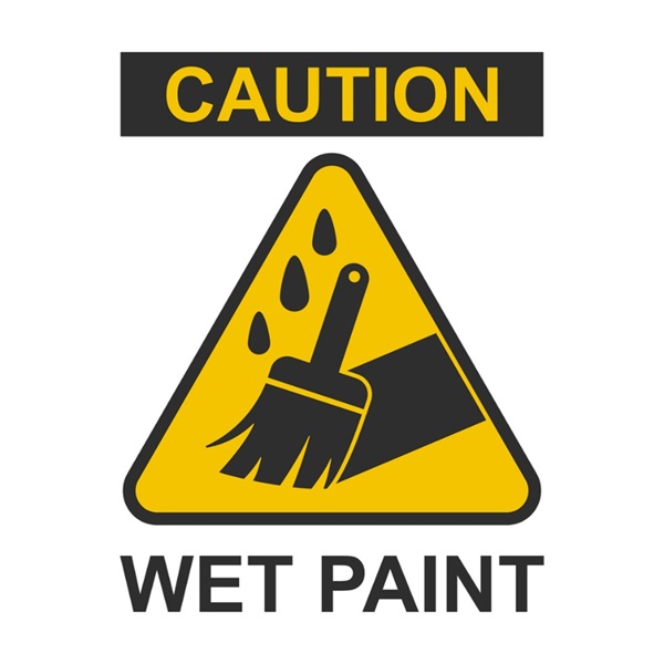 Caution Wet Paint